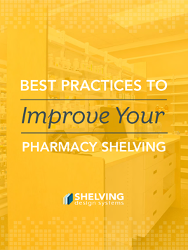 Improve Your Pharmacy Shelving